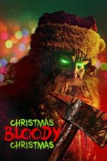 Christmas Bloody Christmas (2022)