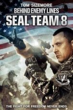 Seal Team Eight: Behind Enemy Lines (2014)