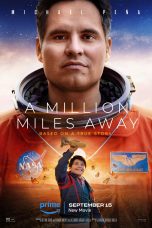 A Million Miles Away (2023)