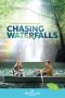 Chasing Waterfalls (2021)