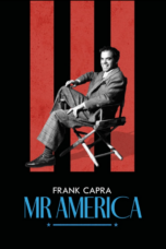 Frank Capra: Mr America 2023