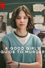 A Good Girl s Guide to Murder (2024)